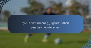 Cyle Larin: Erziehung, Jugendfussball, persönliche Interessen